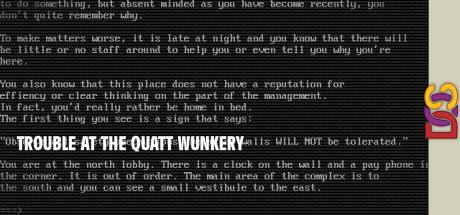 Trouble at the Quatt Wunkery — steamgrid