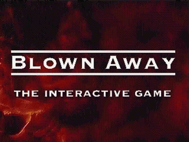 Blown Away — sstitle (WOR)