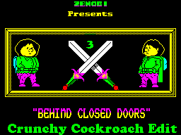 Behind Closed Doors - Edit 3 : The Crunchy Cockroach Edition — sstitle (WOR)