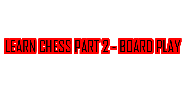 Learn Chess Part 2 - Board Play — wheel-hd (SS)