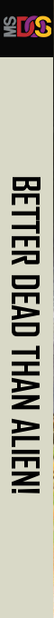 Better Dead Than Alien! — box-2D-side (EU)