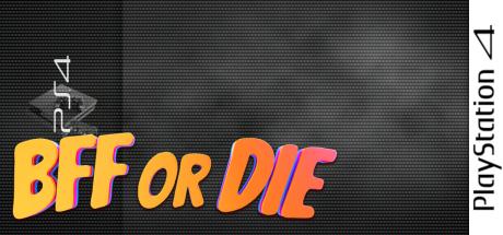 BFF or Die — steamgrid