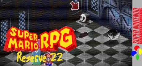 Super Mario RPG : Reserve 22 — steamgrid