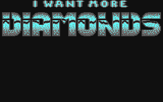 I Want More Diamonds — sstitle (WOR)