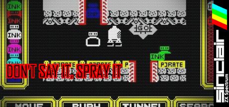Don't Say It, Spray It — steamgrid