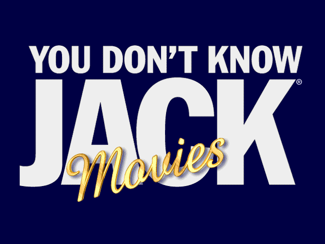 You Don't Know Jack: Movies — sstitle (WOR)