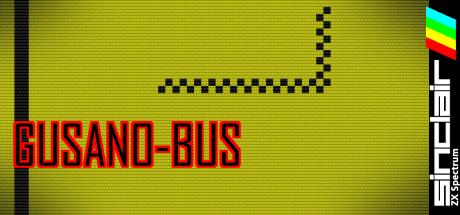 Gusano-Bus — steamgrid