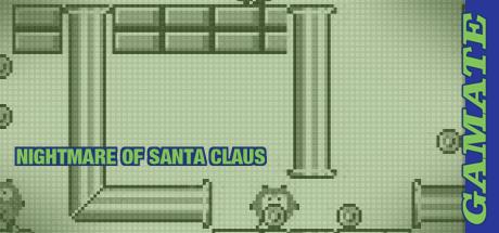Nightmare of Santa Claus — steamgrid