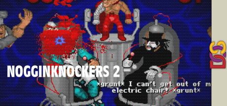 Nogginknockers 2 — steamgrid
