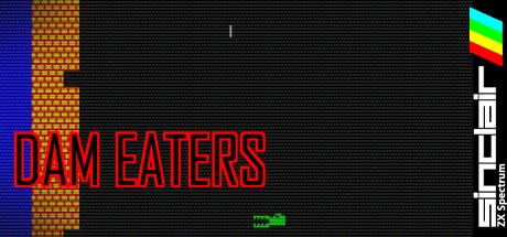 Dam Eaters — steamgrid
