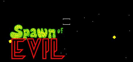 Spawn of Evil — steamgrid