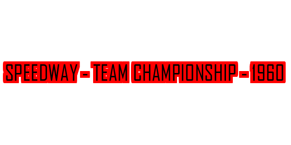 Speedway - Team Championship - 1960 — wheel-hd (SS)