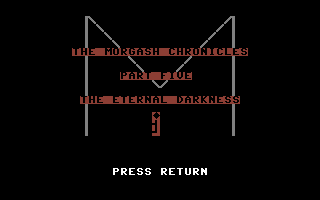 The Morgash Chronicles : Part Five - The Eternal Darkness — sstitle (WOR)