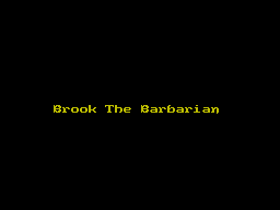 Brook the Barbarian — sstitle (WOR)