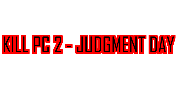 Kill Pc 2 - Judgment Day — wheel-hd (SS)