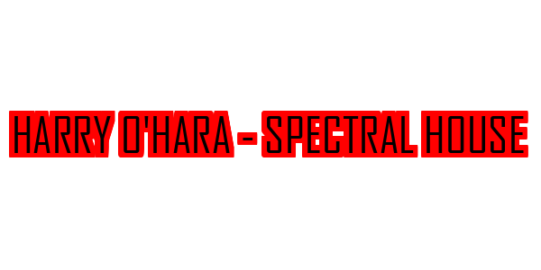 Harry O'hara - Spectral House — wheel-hd (SS)