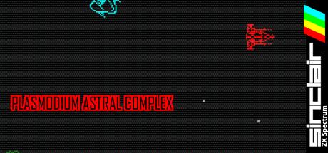 Plasmodium Astral Complex — steamgrid