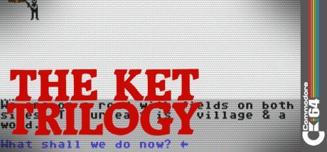 The Ket Trilogy — steamgrid