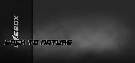 Back To Nature — steamgrid