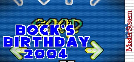 Bock's Birthday 2004 — steamgrid