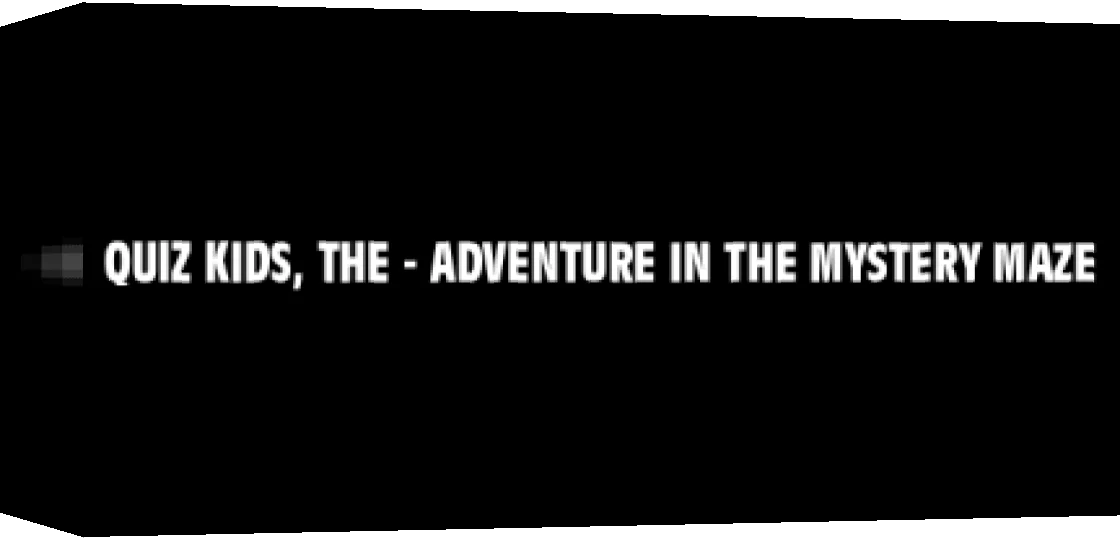 Quiz Kids, The - Adventure in the Mystery Maze — box-3D (WOR)