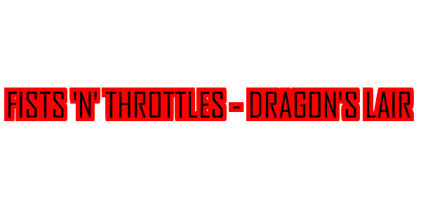 Fists 'n' Throttles - Dragon's Lair — wheel-hd (SS)
