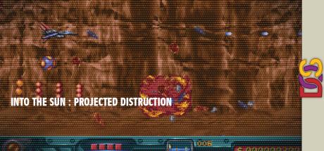 Into The Sun : Projected Distruction — steamgrid