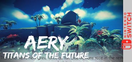 Aery : Titans of the Future — steamgrid