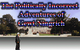 The Politically Incorrect Adventures of Gewt Ningrich box art