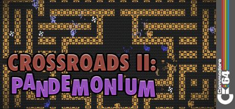 Crossroads II : Pandemonium — steamgrid