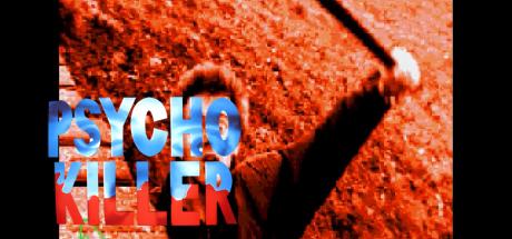 Psycho Killer — steamgrid