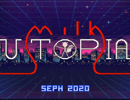 Milk Utopia — sstitle (WOR)