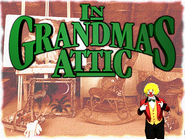 In Grandma's Attic — sstitle (WOR)