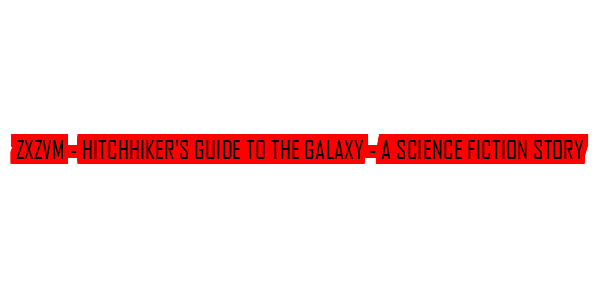 ZxZvm - Hitchhiker's Guide to the Galaxy - A Science Fiction Story — wheel-hd (SS)