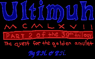Ultimuh Mcmlxvii : Part 2 Of The 39th Trilogy - The Quest For The Golden Amulet box art