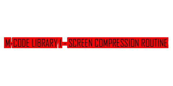 M-Code Library 1 - Screen Compression Routine — wheel-hd (SS)