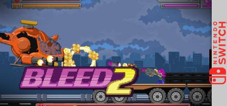 Bleed 2 — steamgrid