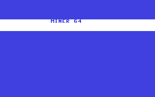 Miner 64 — sstitle (WOR)