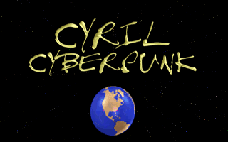 Cyril Cyberpunk — sstitle (WOR)