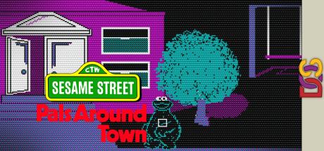 Sesame Street - Pals Around Town — steamgrid