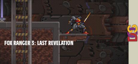 Fox Ranger III : Last Revelation — steamgrid