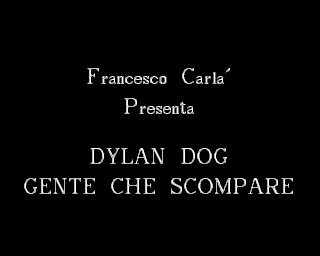 Dylan Dog 07 - Gente Che Scompare — sstitle (WOR)