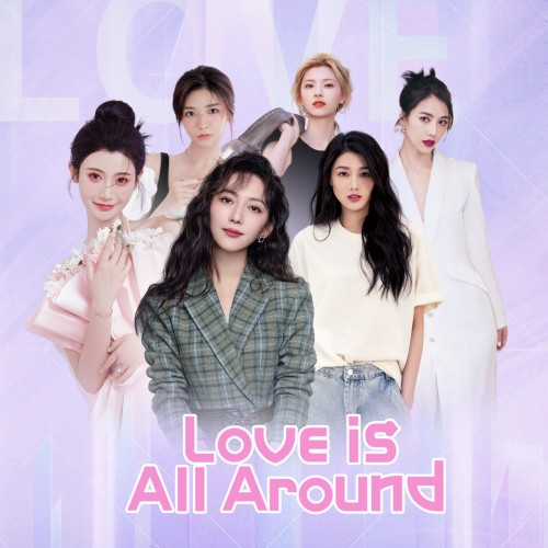 Love Is All Around — support-texture (CUS)