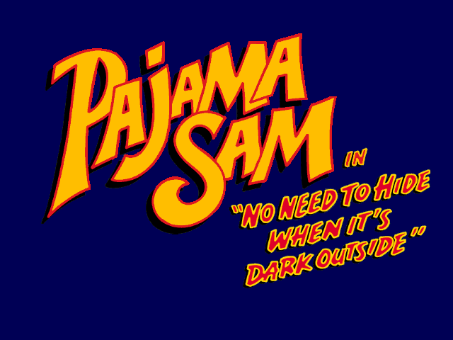 Pajama Sam: No Need to Hide When It's Dark Outside — sstitle (WOR)