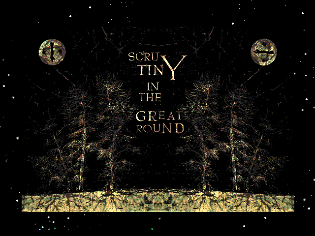 Scrutiny In The Great Round — sstitle (WOR)