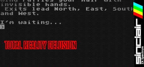 Total Reality Delusion — steamgrid