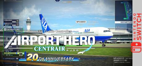 I am an Air Traffic Controller - Airport Hero Centrair 20th Anniversary Edition — steamgrid