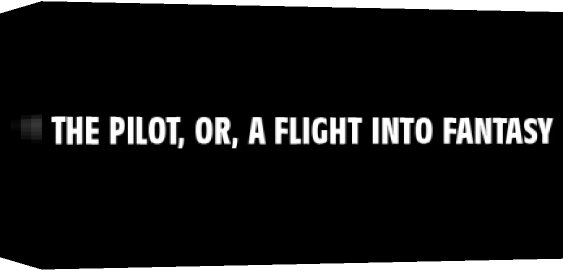 Pilot, or, A Flight Into Fantasy, The — box-3D (WOR)