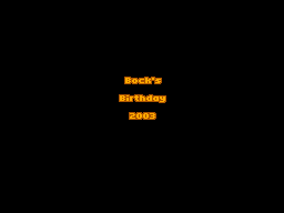 Bock's Birthday 2003 — sstitle (WOR)