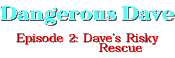 Dangerous Dave's Risky Rescue — wheel (WOR)